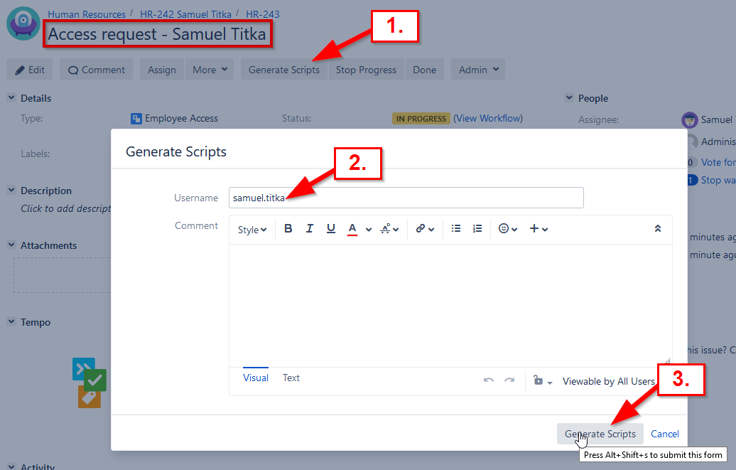 Ukázka Jira úlohy s požadavkem na přístup, kde je vyplněno uživatelské jméno a spuštěna funkce Generate Scripts.